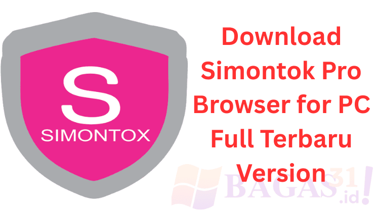 Download Simontok Pro Browser for PC Full Terbaru Version